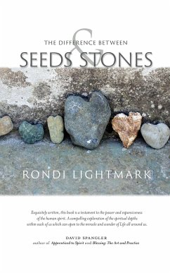 The Difference Between Seeds and Stones - Lightmark, Rondi