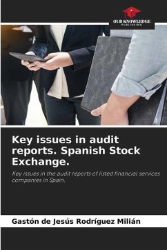 Key issues in audit reports. Spanish Stock Exchange. - Rodríguez Milián, Gaston De Jesus