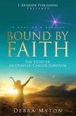 Bound by Faith Bound by Faith