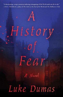 A History of Fear - Dumas, Luke