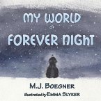 My World of Forever Night