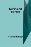 Northland Heroes