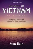 Return To Vietnam - The Memories