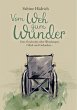 Vom Weh zum Wunder (eBook, ePUB) - Bild 1