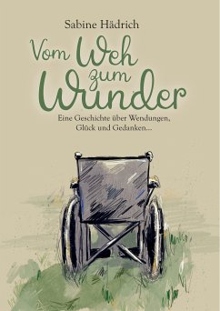 Vom Weh zum Wunder (eBook, ePUB) - Hädrich, Sabine