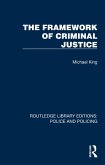 The Framework of Criminal Justice (eBook, ePUB)