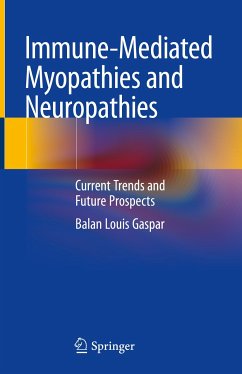 Immune-Mediated Myopathies and Neuropathies (eBook, PDF) - Gaspar, Balan Louis