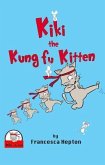 Kiki the Kung Fu Kitten (eBook, ePUB)