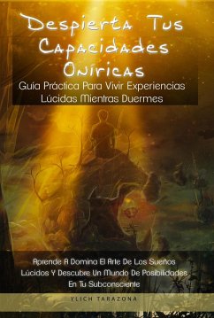 Cover Despierta Tus Capacidades Oníricas (eBook, ePUB)