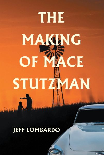 The Making of Mace Stutzman (eBook, ePUB)