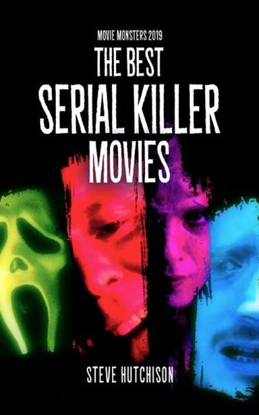 The Best Serial Killer Movies (2019) (eBook, ePUB) The Best Serial Killer Movies (2019) (eBook, ePUB)