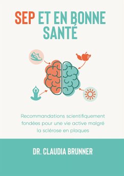 SEP et en bonne santé (eBook, ePUB) - Brunner, Claudia