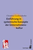 Einführung in systemische Konzepte der Unternehmenskultur (eBook, ePUB)