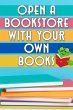 Open a Bookstore with Your Own Books... - Bild 1