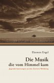 Die Musik, die vom Himmel kam (eBook, ePUB)