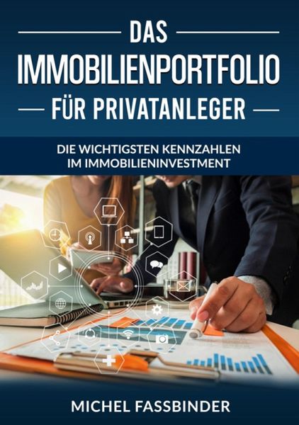 Das Immobilienportfolio für Privatanleger (eBook, ePUB) Das Immobilienportfolio für Privatanleger (eBook, ePUB)