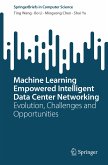 Machine Learning Empowered Intelligent Data Center Networking (eBook, PDF)