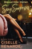 Bisexual Older Women, Sexy Surprises (eBook, ePUB) Bisexual Older Women, Sexy Surprises (eBook, ePUB)