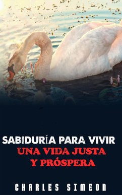 Cover Sabiduría Para Vivir Una Vida Justa Y Próspera (eBook, ePUB)