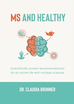 MS and healthy (eBook, ePUB) - Brunner, Claudia