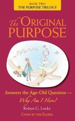 The Original Purpose (eBook, ePUB) - Locke, Robyn