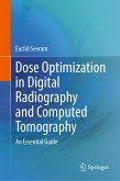 Dose Optimization in Digital Radiography and Computed Tomography (eBook, PDF)