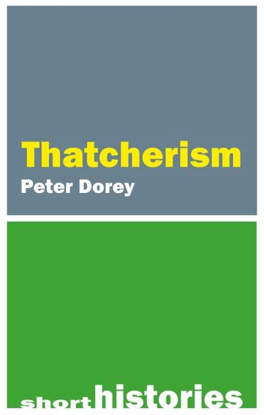 Thatcherism (eBook, PDF) Thatcherism (eBook, PDF)