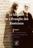 Le Miracle de L'Évangile des Esséniens (eBook, ePUB)