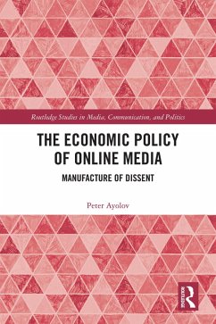 The Economic Policy of Online Media (eBook, PDF) - Ayolov, Peter