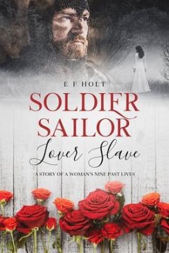 Soldier Sailor Lover Slave (eBook, ePUB) - Holt, E F