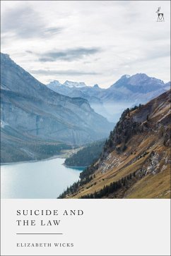 Suicide and the Law (eBook, ePUB) - Wicks, Elizabeth