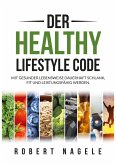 Der Healthy Lifestyle Code (eBook, ePUB)