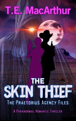 Cover The Skin Thief (The Praetorius Agency Files, #1) (eBook, ePUB)
