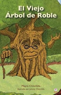 El Viejo Árbol de Roble (eBook, ePUB) - Chinchilla, Mayra