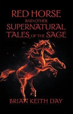 Cover Red Horse and Other Supernatural Tales of the Sage (eBook, ePUB)