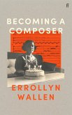 Becoming a Composer (eBook, ePUB)