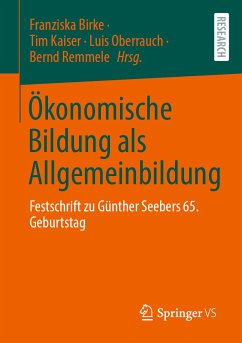 Ökonomische Bildung als Allgemeinbildung (eBook, PDF)
