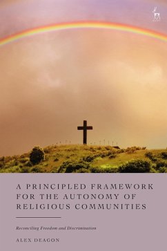 A Principled Framework for the Autonomy of Religious Communities (eBook, ePUB) - Deagon, Alex