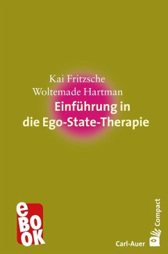 Einführung in die Ego-State-Therapie (eBook, ePUB) - Fritzsche, Kai; Hartman, Woltemade