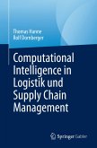 Computational Intelligence in Logistik und Supply Chain Management (eBook, PDF)