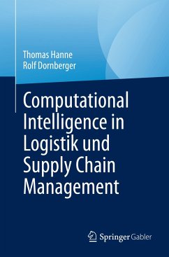 Computational Intelligence in Logistik und Supply Chain Management (eBook, PDF) - Hanne, Thomas; Dornberger, Rolf