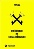 Der Reichtum im grossen Königreich (eBook, ePUB)