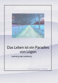 Das Leben ist ein Paradies von Lügen (eBook, ePUB)