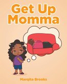 Get Up Momma (eBook, ePUB) Get Up Momma (eBook, ePUB)