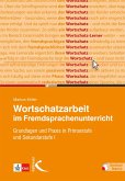 Wortschatzarbeit im Fremdsprachenunterricht (eBook, PDF)