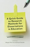 A Quick Guide to Research Methods for Dissertations in Education (eBook, PDF)