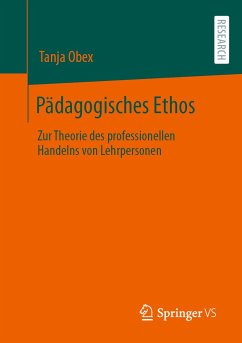 Pädagogisches Ethos (eBook, PDF) - Obex, Tanja