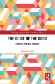 The Guise of the Good (eBook, ePUB)