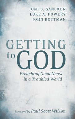 Getting to God (eBook, ePUB) - Sancken, Joni S.; Powery, Luke A.; Rottman, John
