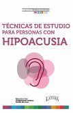 Técnicas de Estudio Para Personas con Hipoacusia (eBook, ePUB)